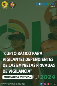 CURSO BÁSICO PARA VIGILANTES DEPENDIENTES DE LAS EMPRESAS PRIVADAS DE VIGILANCIA – 2024