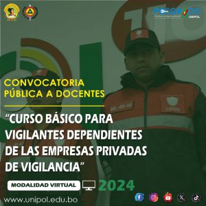 CONVOCATORIA PÚBLICA A DOCENTES CURSO BÁSICO DE VIGILANTES DEPENDIENTES DE LAS EMPRESAS DE VIGILANTES – 2024